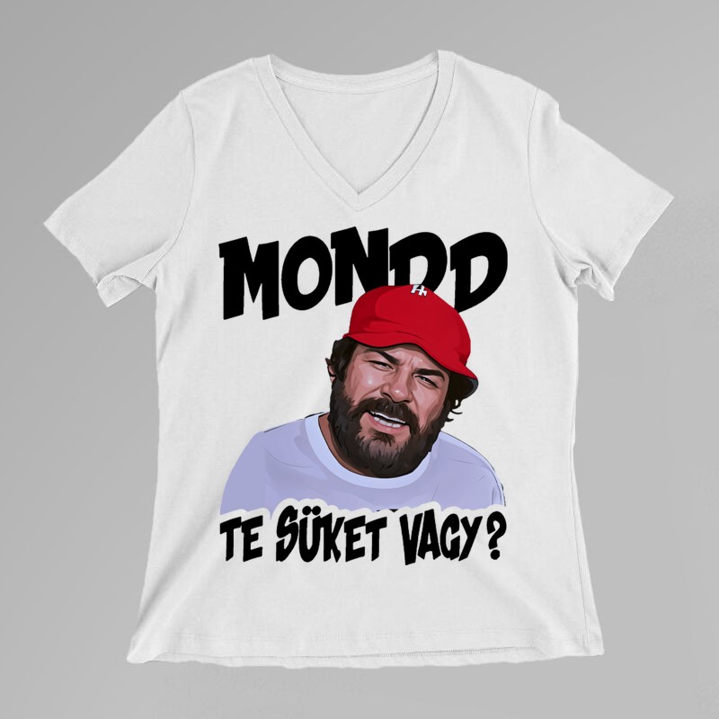 Női V-nyakú póló Mondd Te Süket Vagy