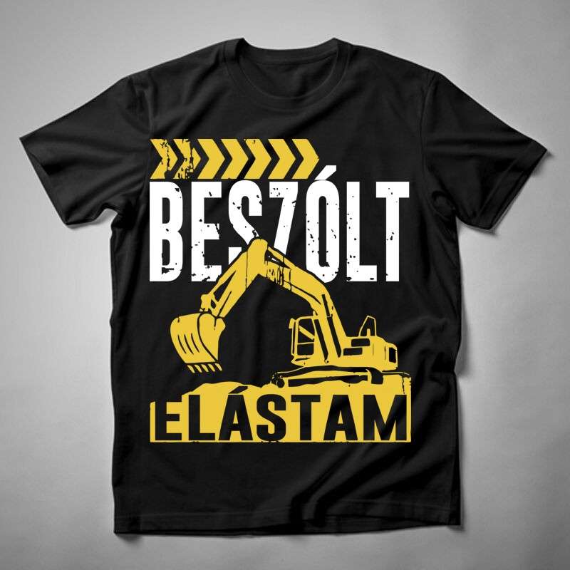 Gyerek póló Beszólt Elástam Markoló