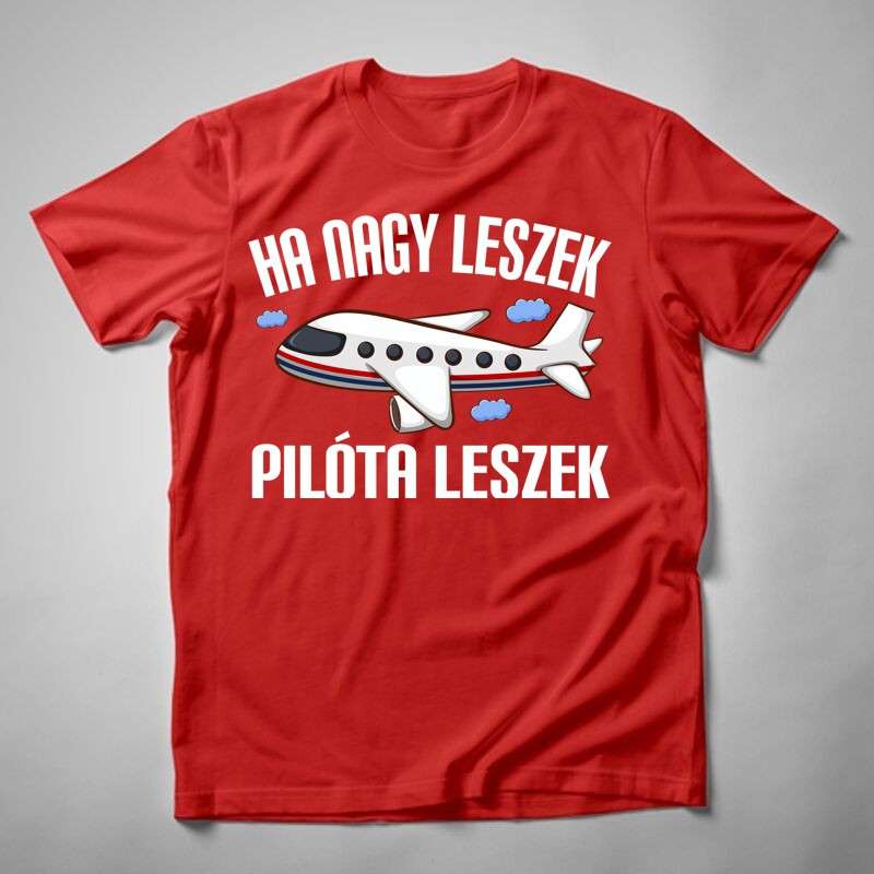 Gyerek póló Ha Nagy Leszek Pilóta Leszek