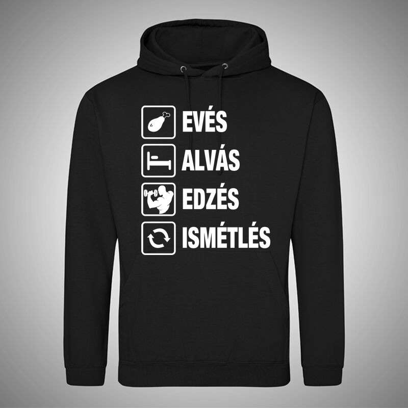 Gyerek kapucnis pulcsi Evés Alvás Edzés Ismétlés