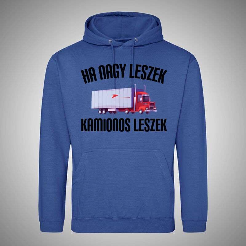 Gyerek kapucnis pulcsi Ha Nagy Leszek Kamionos Leszek