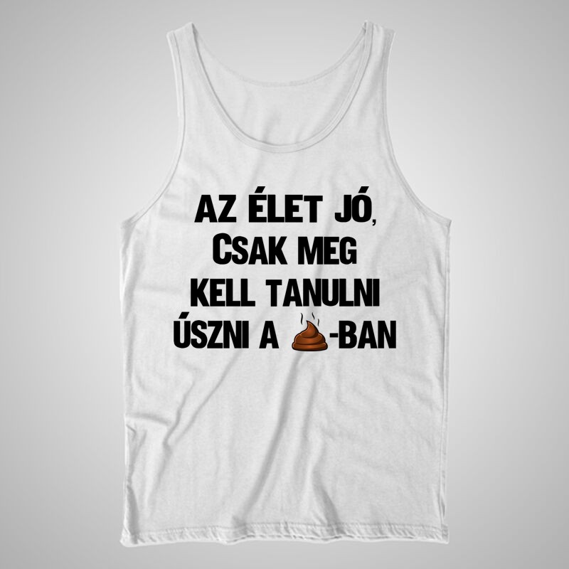 Női trikó Az Élet Jó