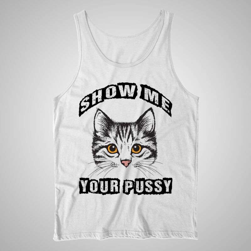 Női trikó Show Me Your Pussy