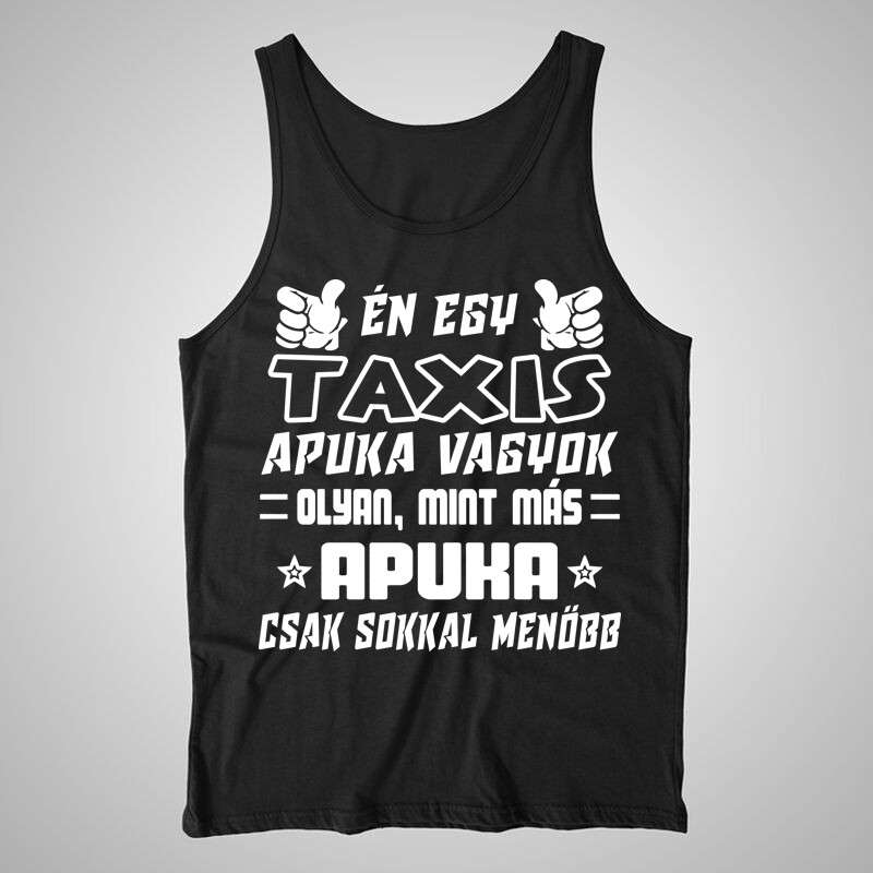 Férfi trikó Én Egy Taxis Apuka Vagyok