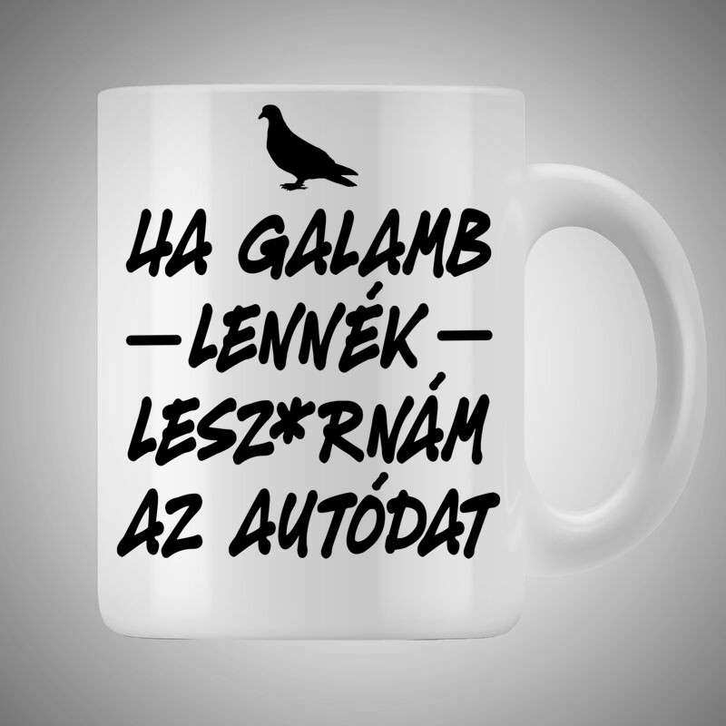 Bögre 3dl Ha Galamb Lennék