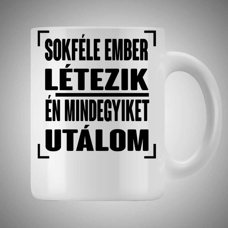 Bögre 3dl Sokféle Ember Létezik