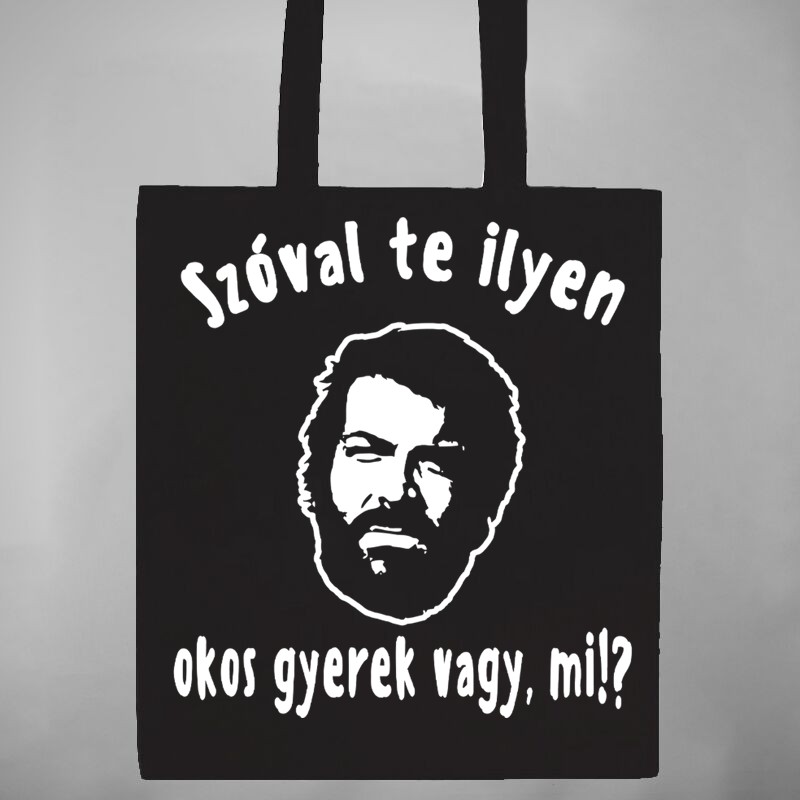 Pamut bevásárló táska Szóval Te Ilyen Okos Gyerek Vagy