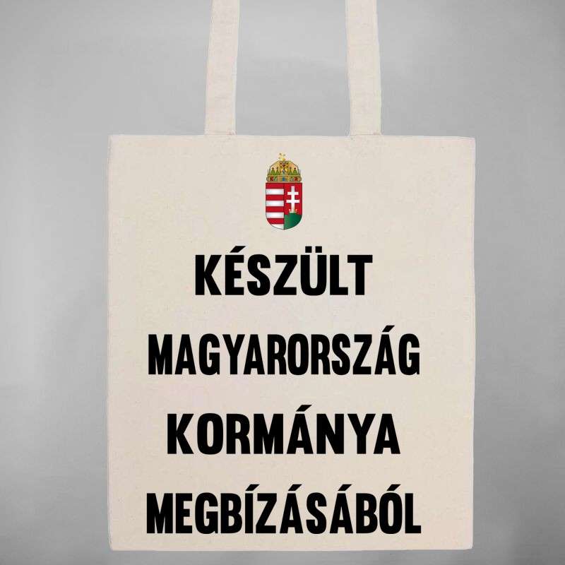 Pamut bevásárló táska Készült Magyarország Kormánya Megbízásából