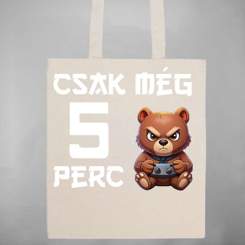 Pamut bevásárló táska Csak Még 5 Perc Maci