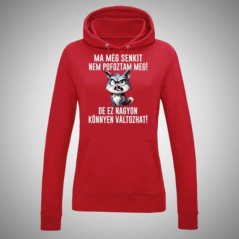 Női kapucnis pulóver Ma Még Senkit Nem Pofoztam Meg MACSKA