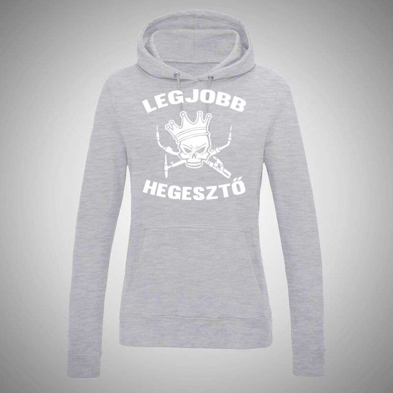 Női kapucnis pulóver Legjobb Hegesztő