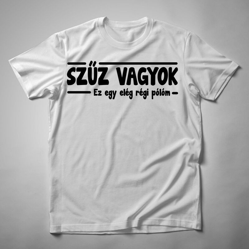 Férfi póló Szűz Vagyok