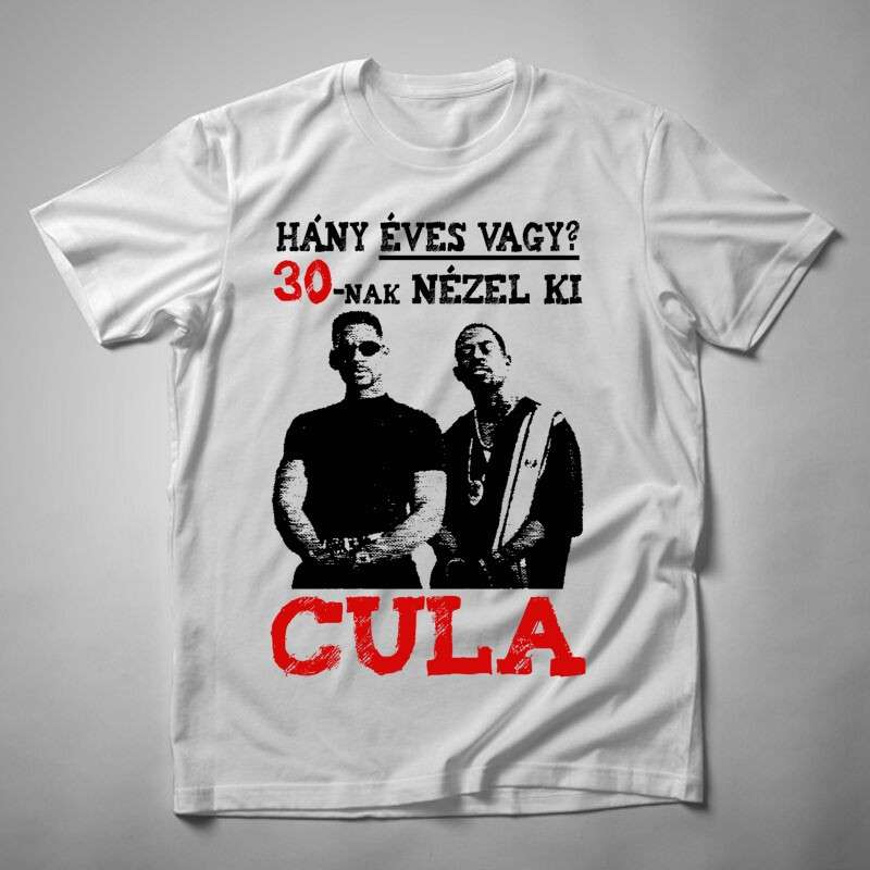 Férfi póló Hány Éves Vagy Cula?