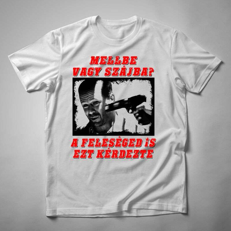 Férfi póló Mellbe Vagy Szájba