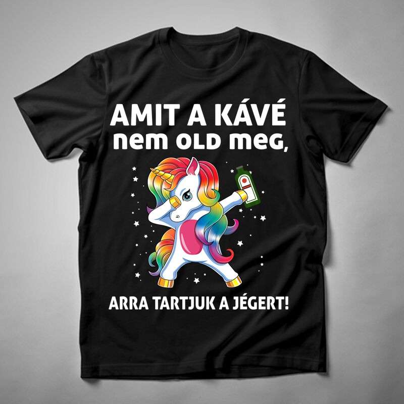 Férfi póló Amit A Kávé Nem Old Meg Unikornis