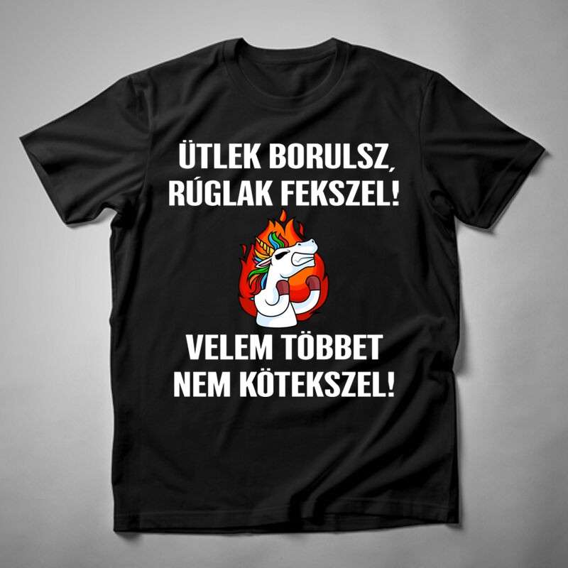 Férfi póló Ütlek Borulsz Unikornis