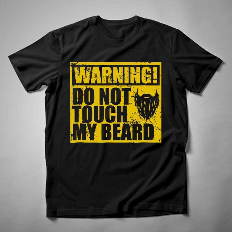 Férfi póló Warning Do Not Touch My Beard