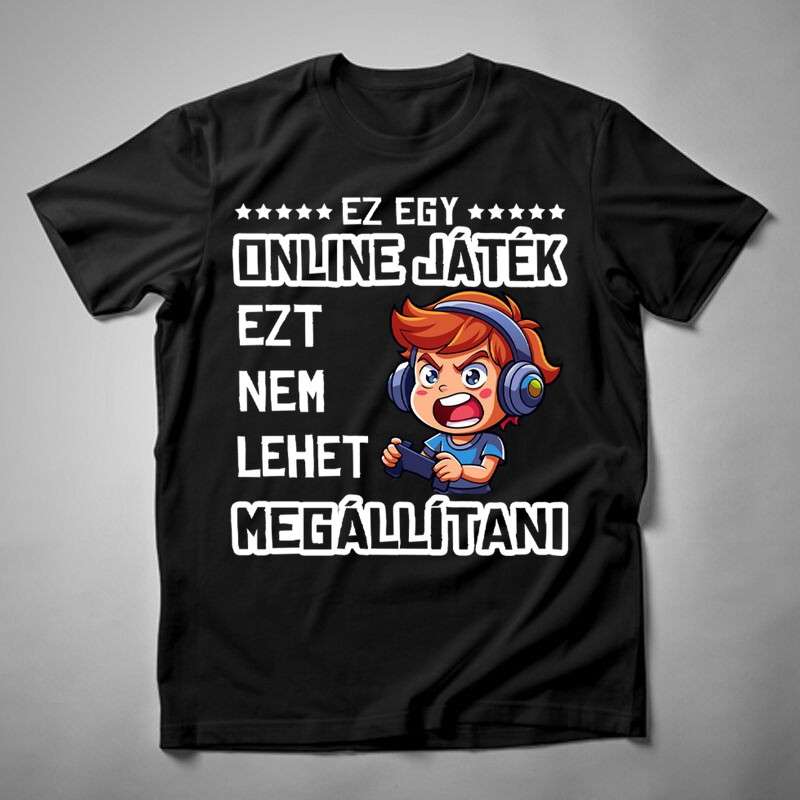 Férfi póló Ez Egy Online Játék