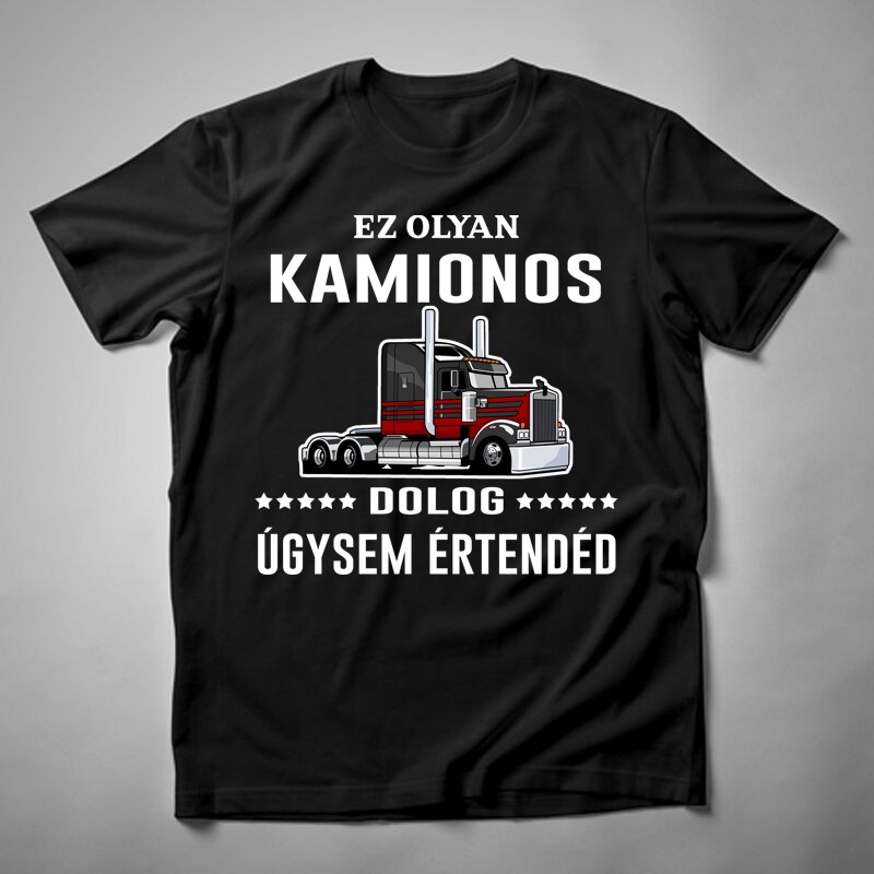 Férfi póló Ez Olyan Kamionos Dolog