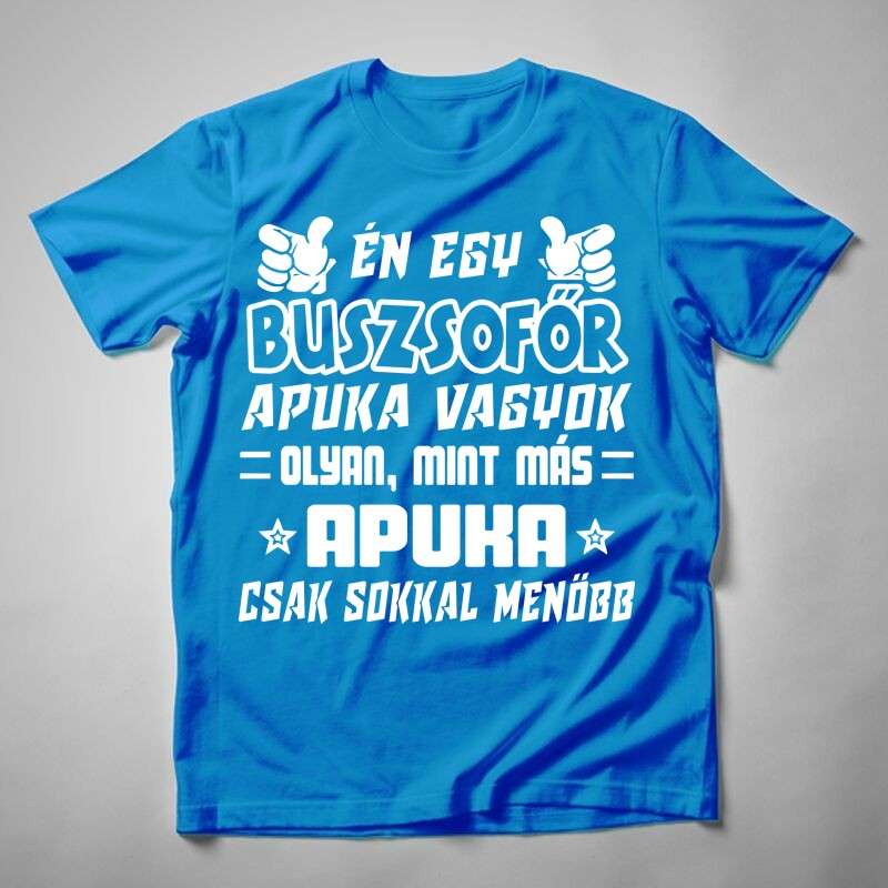Férfi póló Én Egy Buszsofőr Apuka Vagyok