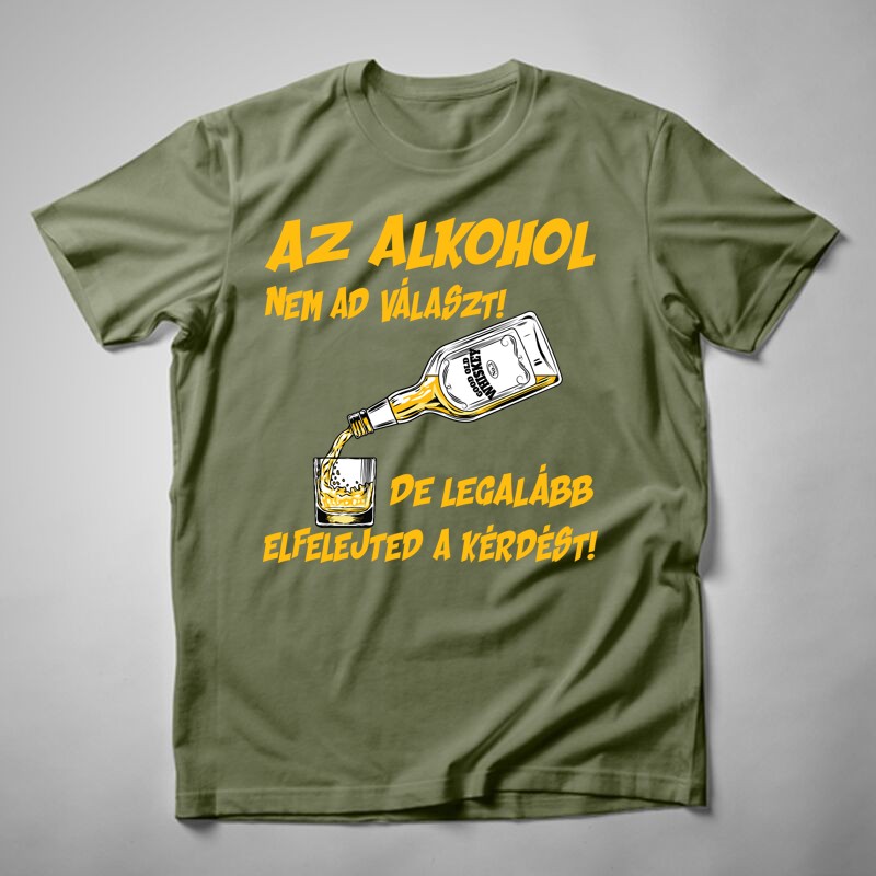 Férfi póló Az Alkohol Nem Ad Választ