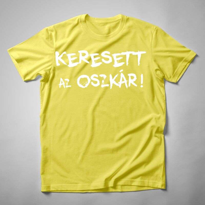 Férfi póló Keresett Az Oszkár !