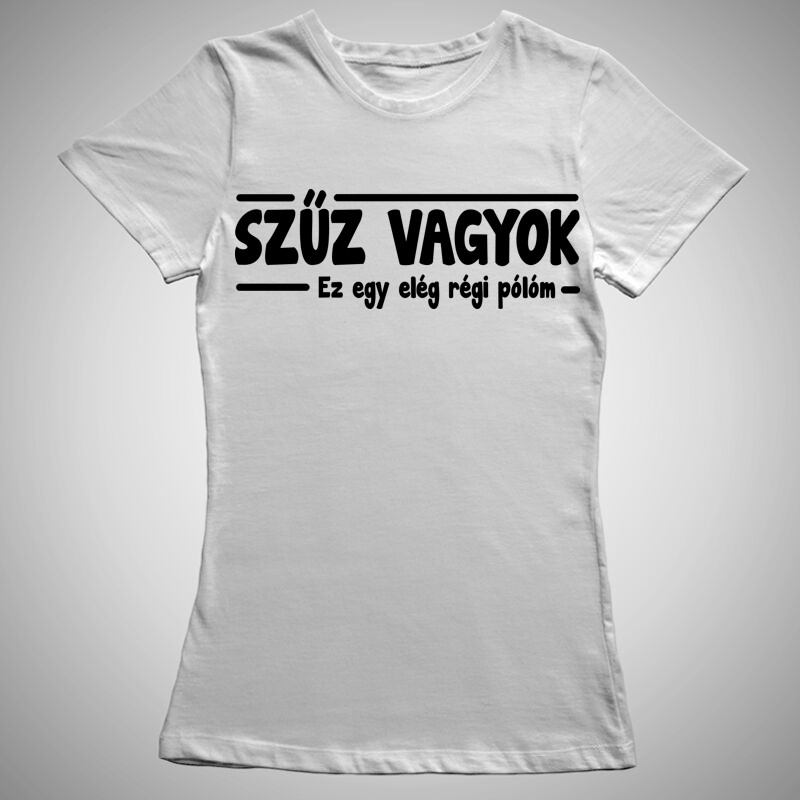 Női póló Szűz Vagyok