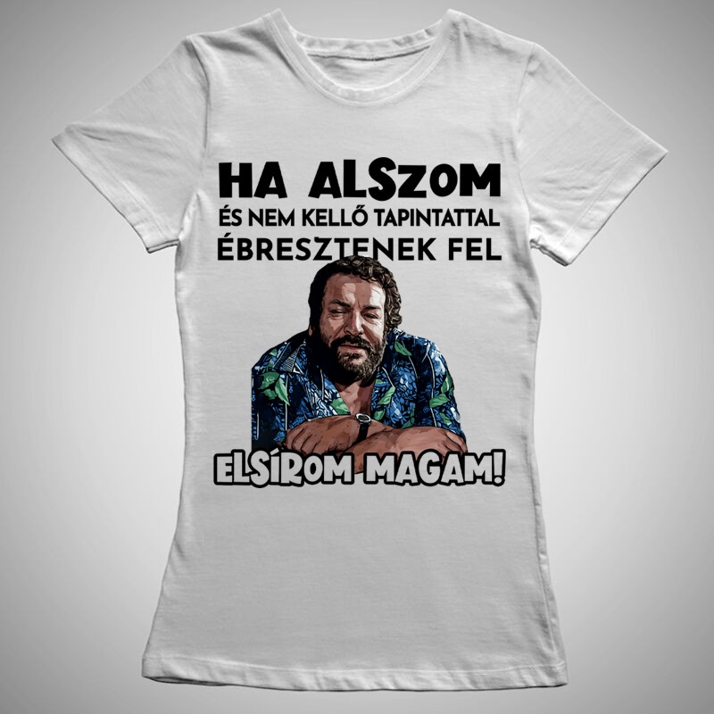 Női póló Bud Spencer Ha Alszom