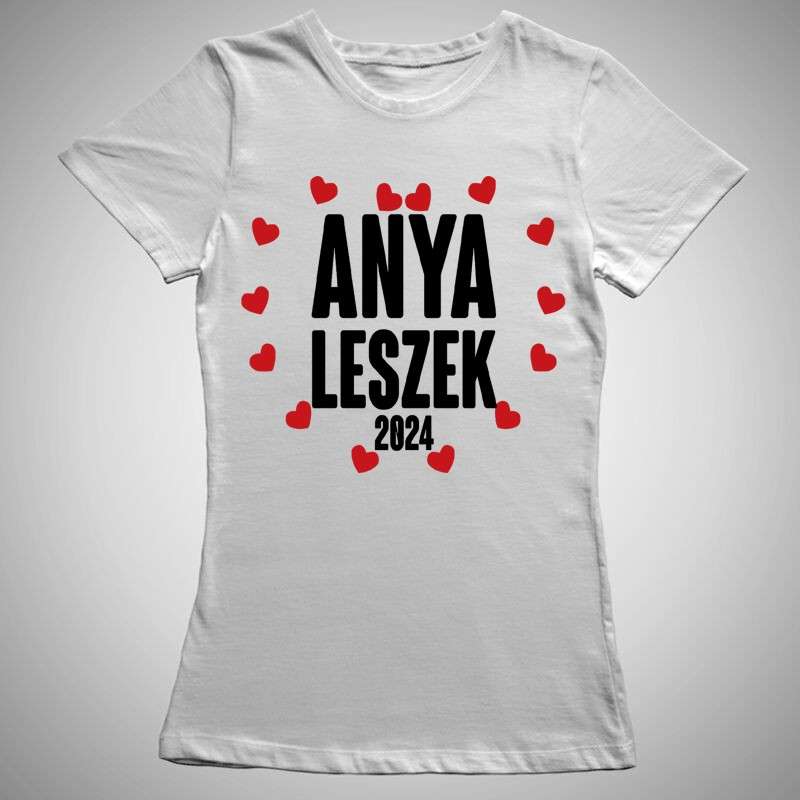 Női póló Anya Leszek (Évszám Változtatható)