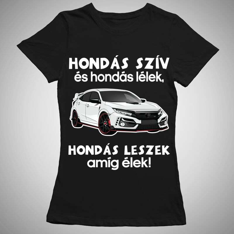 Női póló Hondás Szív És Hondás Lélek