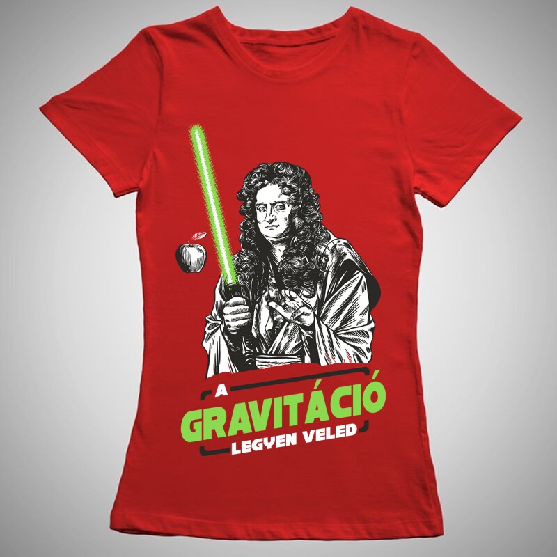 Női póló Isaac Newton A Gravitáció Legyen Veled