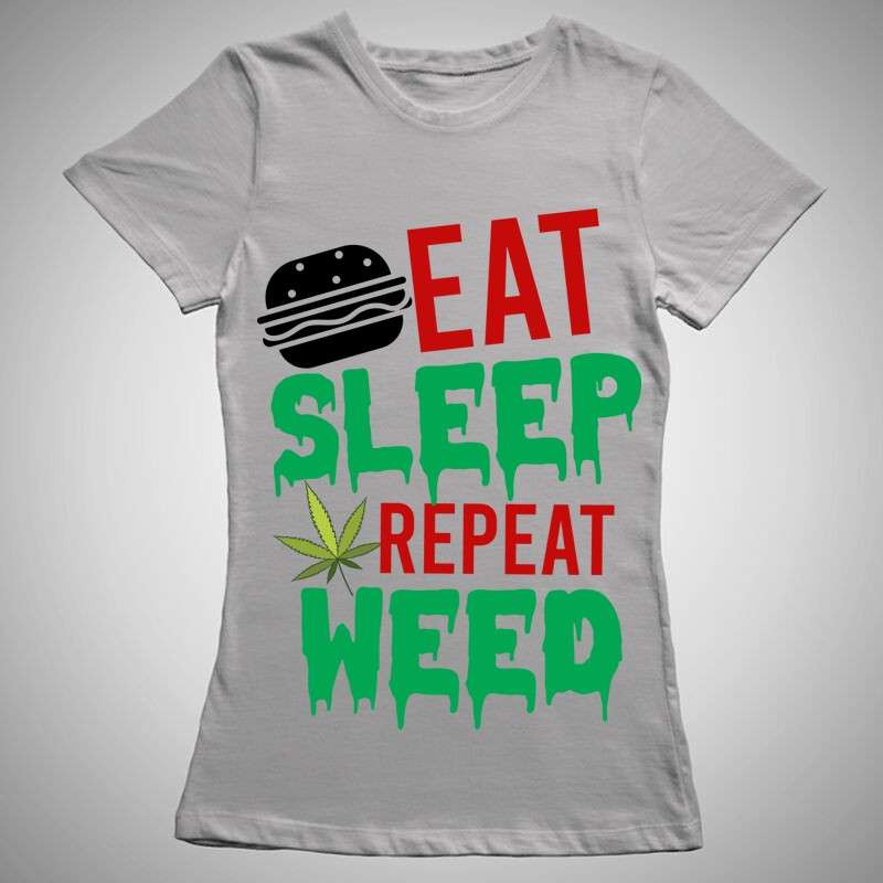 Női póló Eat Sleep Repeat Weed
