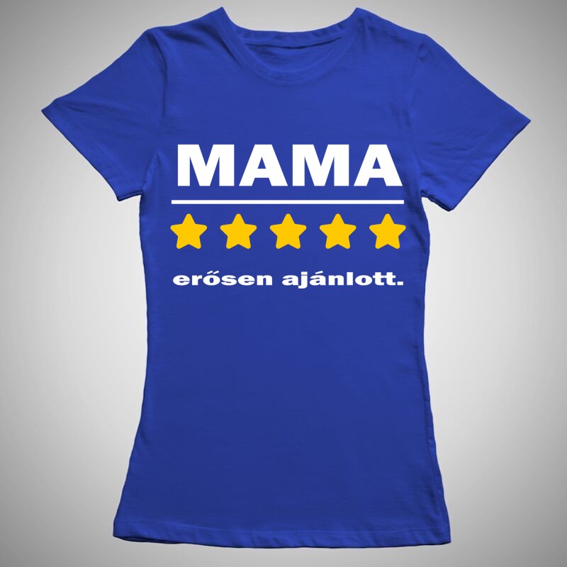 Női póló Öt Csillagos Mama