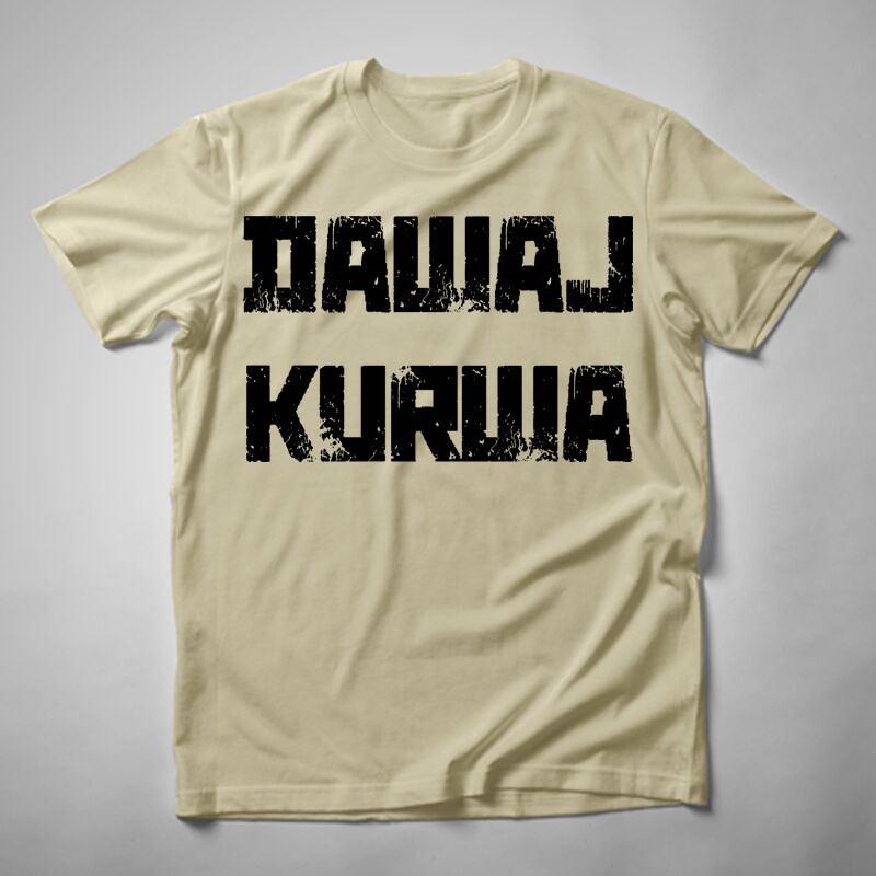 Férfi póló Dawaj Kurwa