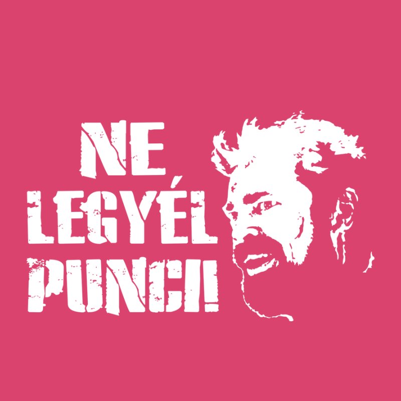 Ne Legyél Punci