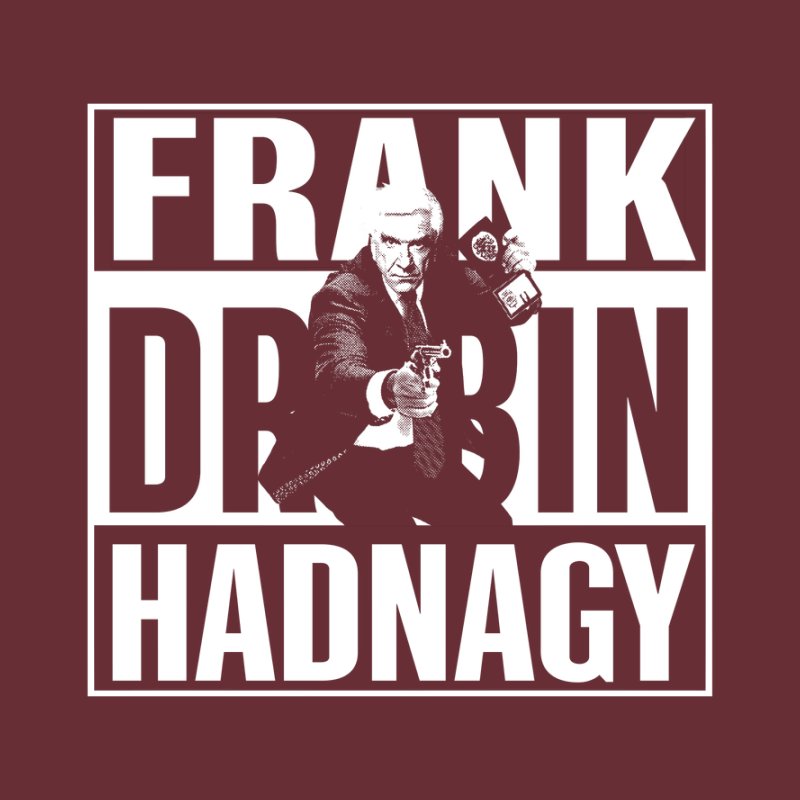 Frank Drebin Hadnagy