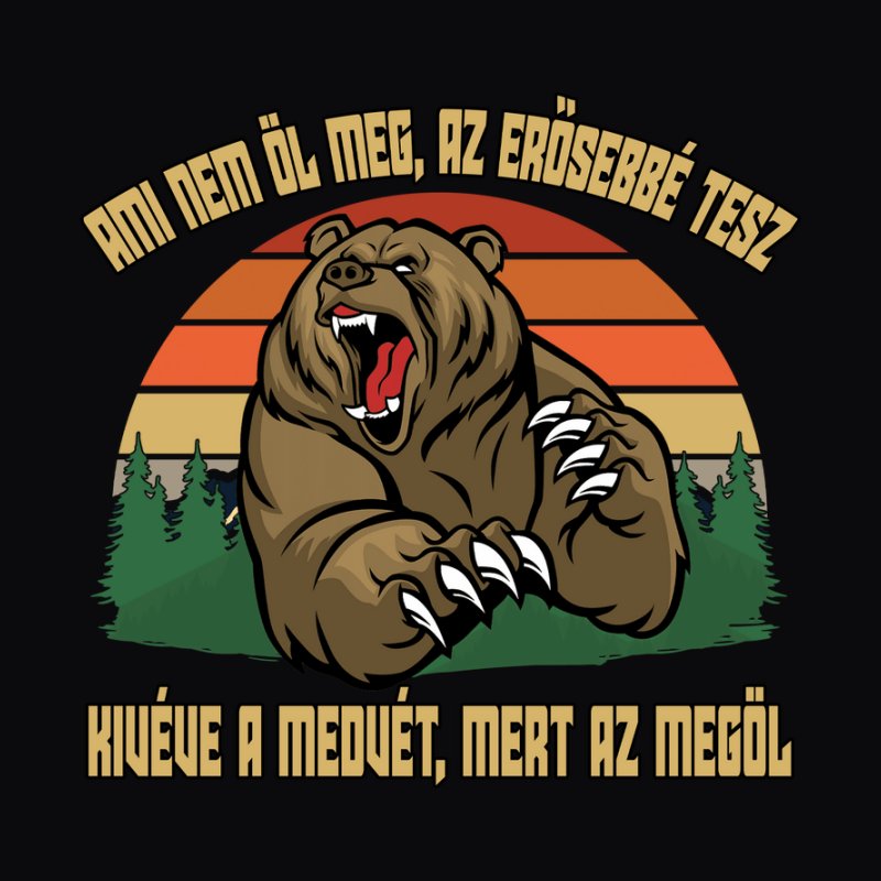 Ami Nem Öl Meg Medve