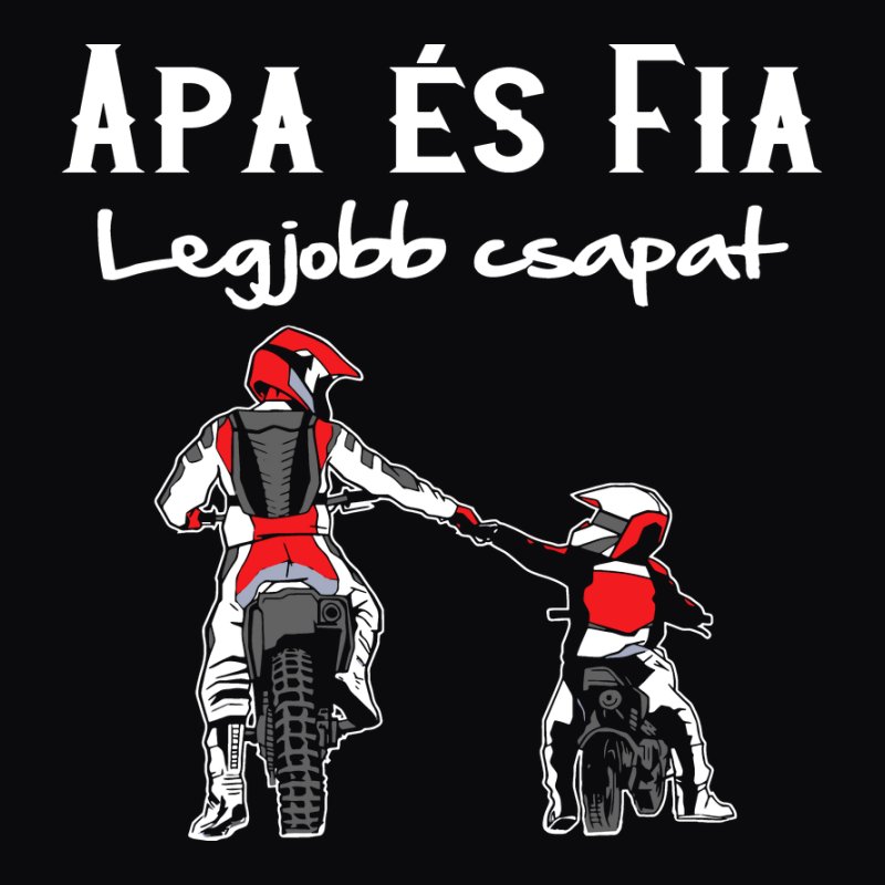 Apa És Fia Legjobb Csapat MOTOR