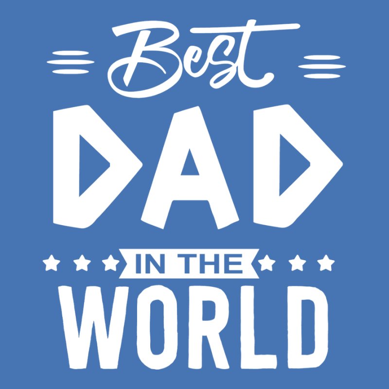 Best Dad In The World 2.0