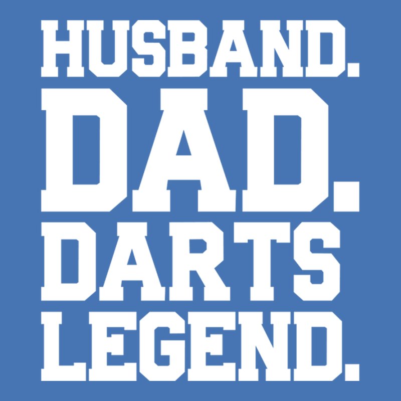Husband Dad Darts Legend