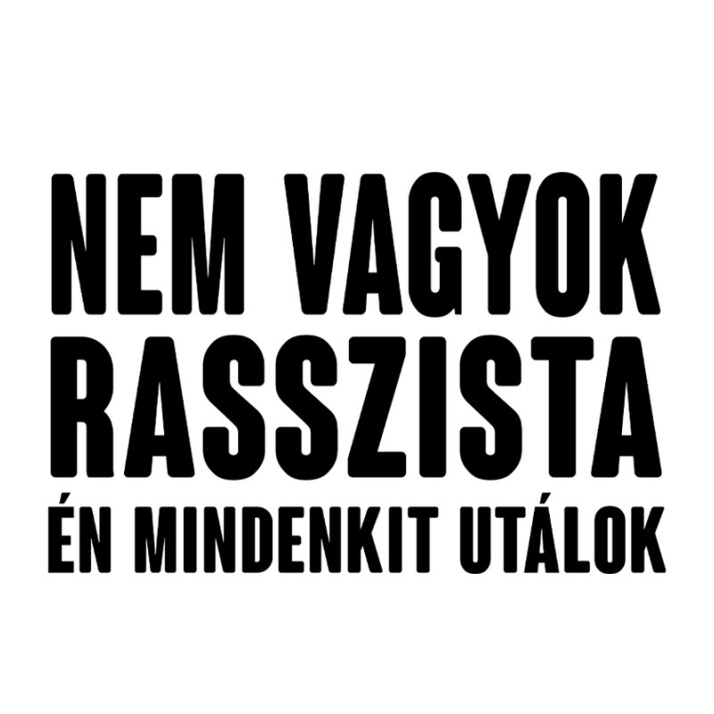 Nem Vagyok Rasszista