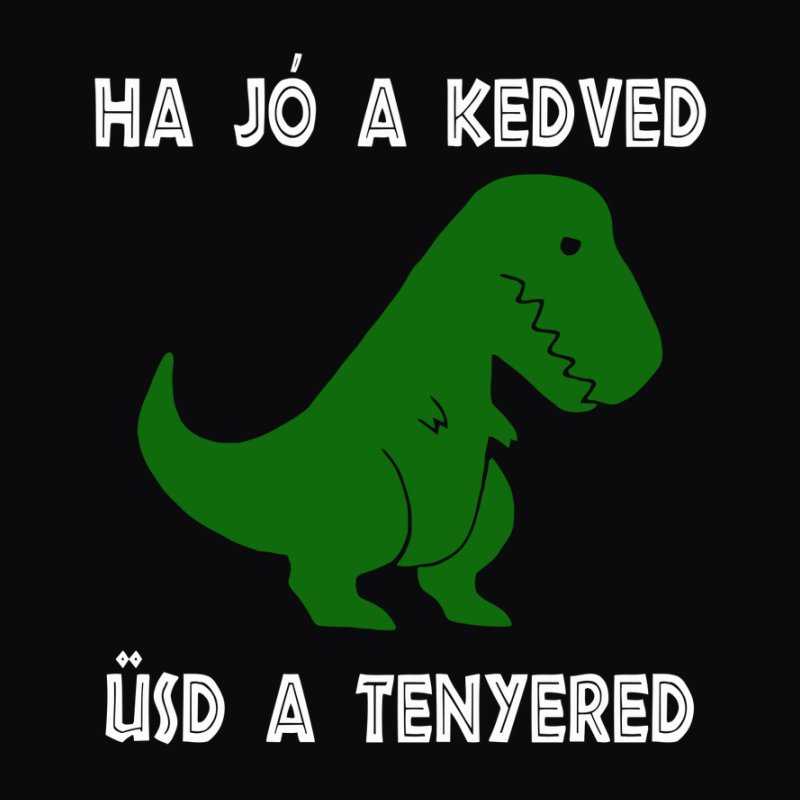 Ha Jó A Kedved üsd A Tenyered