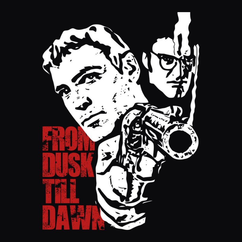 From Dusk Till Dawn