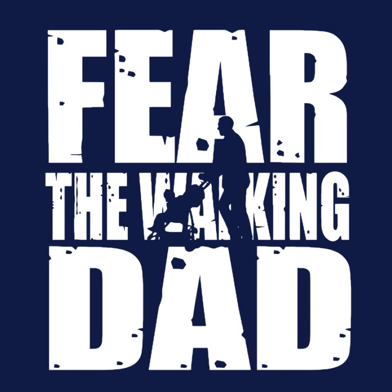 Fear The Walking Dad