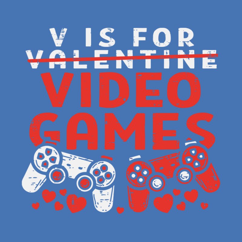 V Is For Video Games