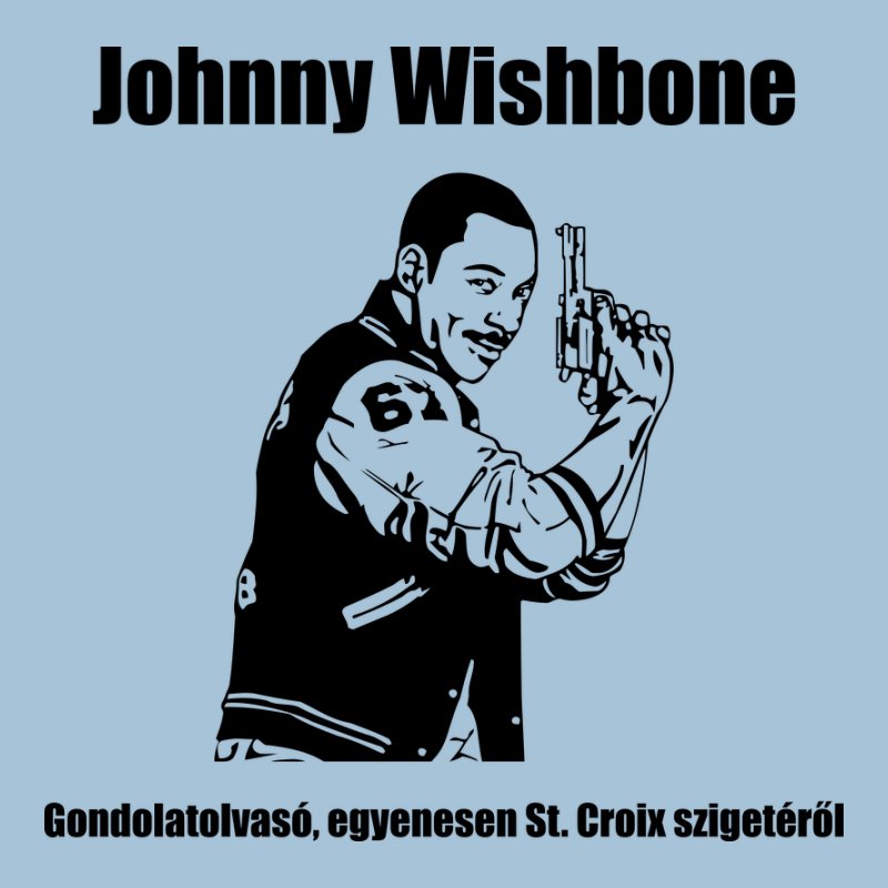 Johnny Wishbone gondolatolvasó