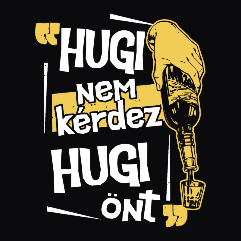 Hugi Nem Kérdez Hugi Önt