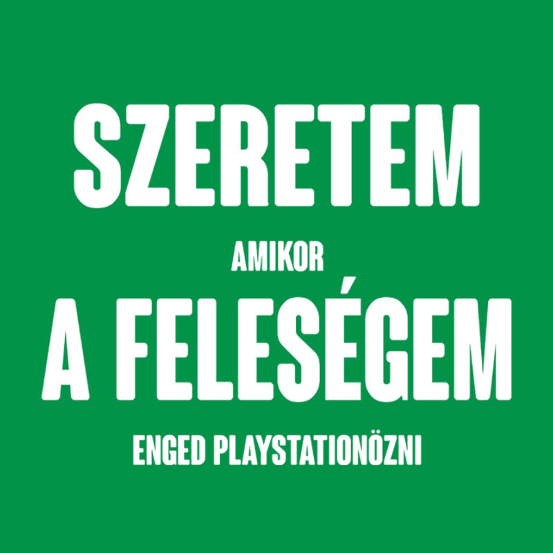 Szeretem A Feleségem Playstation