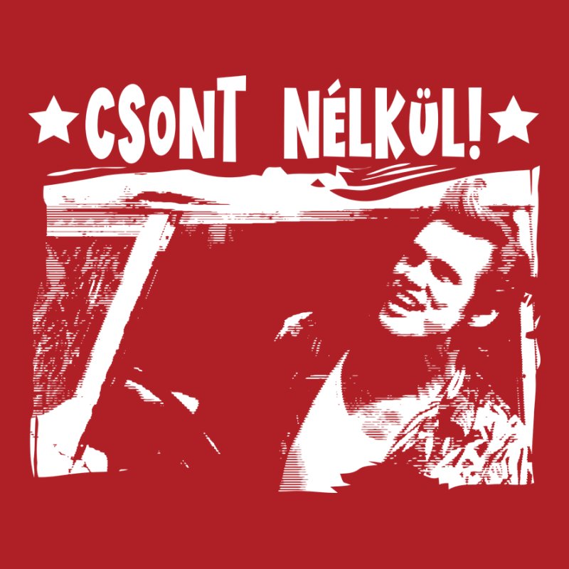Csont Nélkül 2.0