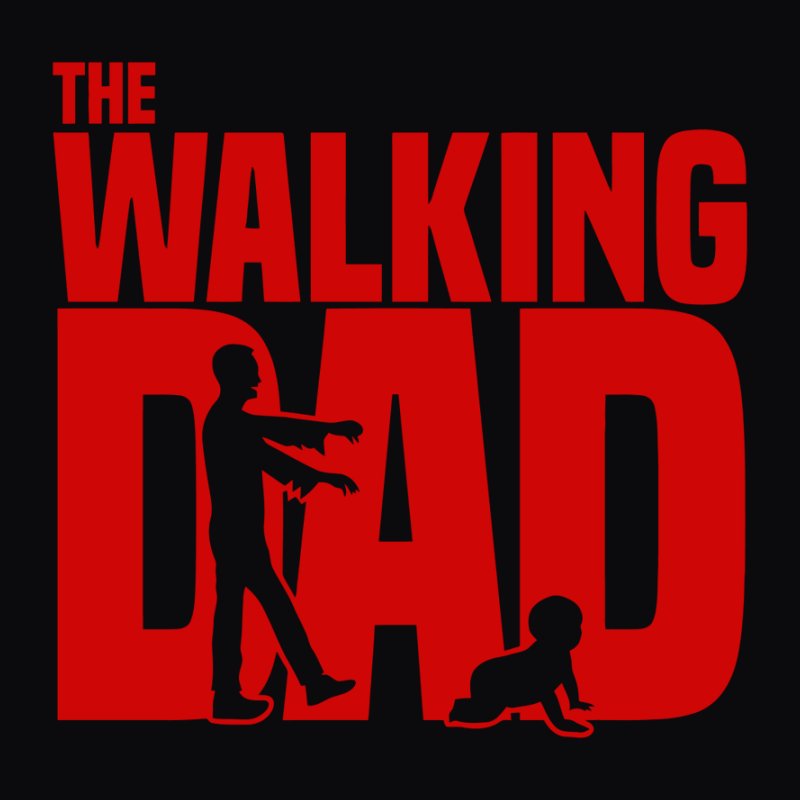 The Walking Dad